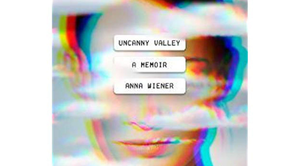 Collection of Uncanny valley a memoir review Free