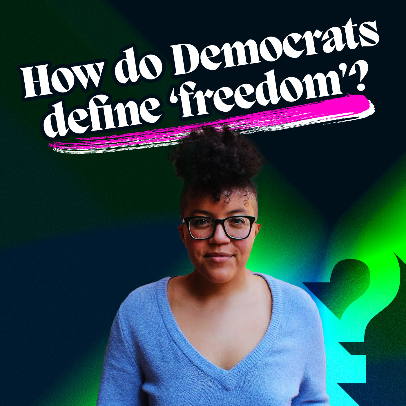 Jane Coaston: What Is 'Freedom' to Democrats?