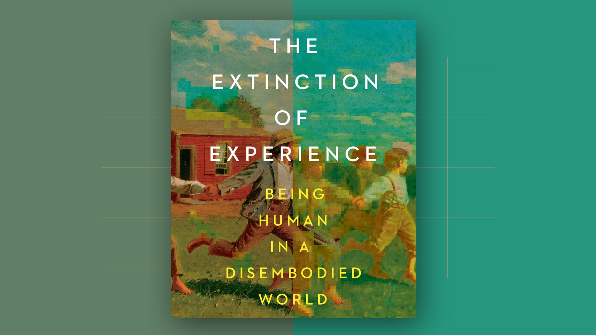 Christine Rosen's 'The Extinction of Experience' Makes An Incomplete  Argument